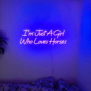 Ich bin nur ein Mädchen, das Pferde-Leuchtreklame liebt